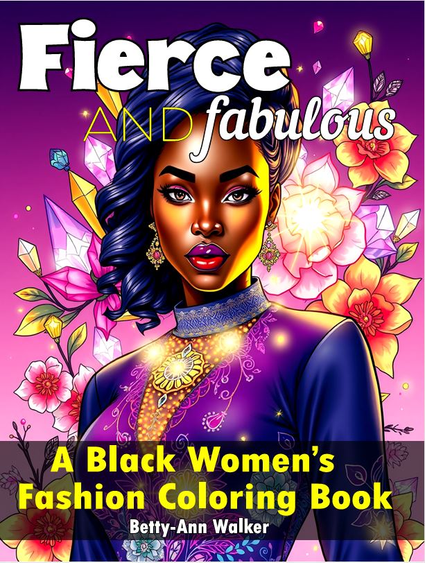 Fierce and Fabulous | Black Women's Fashion Coloring Book for Adults | Melanin Beauty Portrait Coloring Pages | Natural Hair & Glam Style | Instant Digital Download