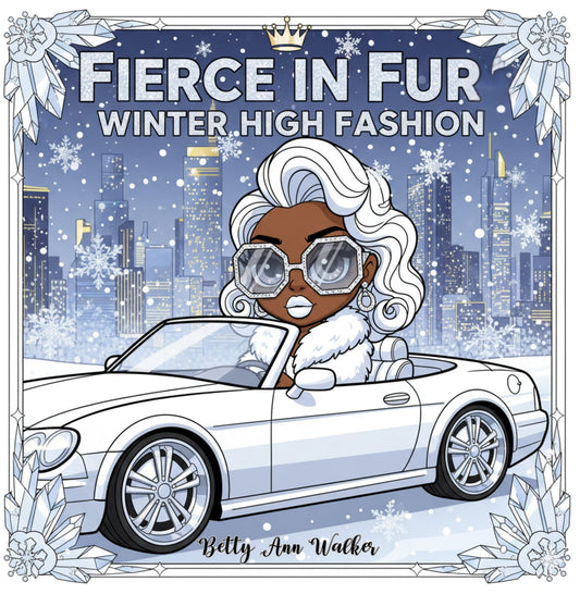 Fierce in Fur: Chibi Melanin Winter Fashion Coloring Book | Luxury Digital Download for Adults