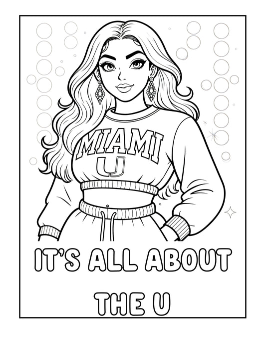 Miami U Coloring Page | "It’s All About The U" Digital Download | Fierce Fashion Girl Coloring Sheet | Printable Adult & Teen Coloring Art