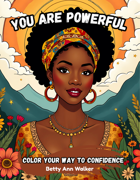 You Are Powerful | Black Women Coloring Book for Adults | Melanin Queen Natural Hair Portraits | Empowering Black Girl Magic Coloring Pages | Instant Digital Download